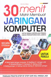 30 Menit Mahir membuat Jaringan Komputer