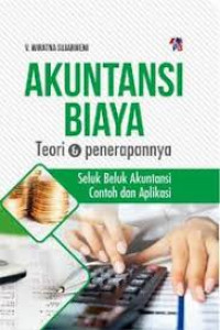 Image of Akuntansi Biaya : Teori & Penerapannya