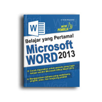 Belajar yang Pertama Microsoft WORD 2013