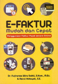 Image of E-Faktur Mudah dan Cepat Penggunaan Faktur Pajak Secara Online