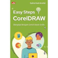 Image of Easy Steps Coreldraw : Dilengkapi Beragam Contoh Desain Grafis