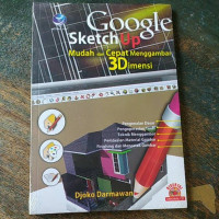 Image of Google Sketch Up Mudah dan Cepat 3Dimensi