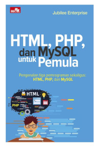 HTML, PHP, dan MySQL untuk Pemula