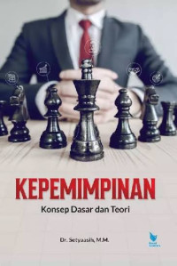 Image of Kepemimpinan : Konsep Dasar dan Teori