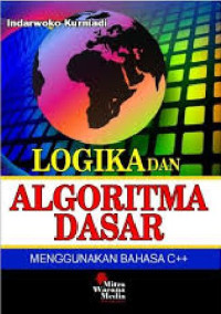 LOGIKA DAN ALGORITMA DASAR