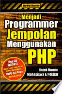 Menjadi Programmer Jempolan Menggunakan PHP