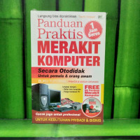 Panduan Praktis Merakit Komputer