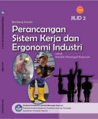 Perancangan Sistem Kerja dan Ergonomi Industri