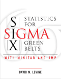 Statistics for Six SIgma Green Belts with Minitab and JMP