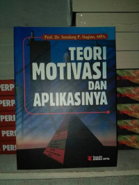 Teori Motivasi dan Aplikasinya