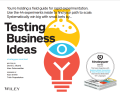 Testing Business Ideas A Field Guide for Rapid Experimentation