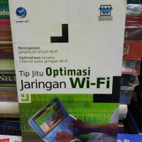 Tip Jitu Optimasi Jaringan Wi - Fi